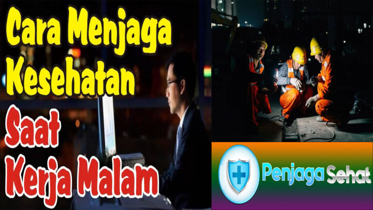 Tips Menjaga Kesehatan bagi Pekerja Shift Malam