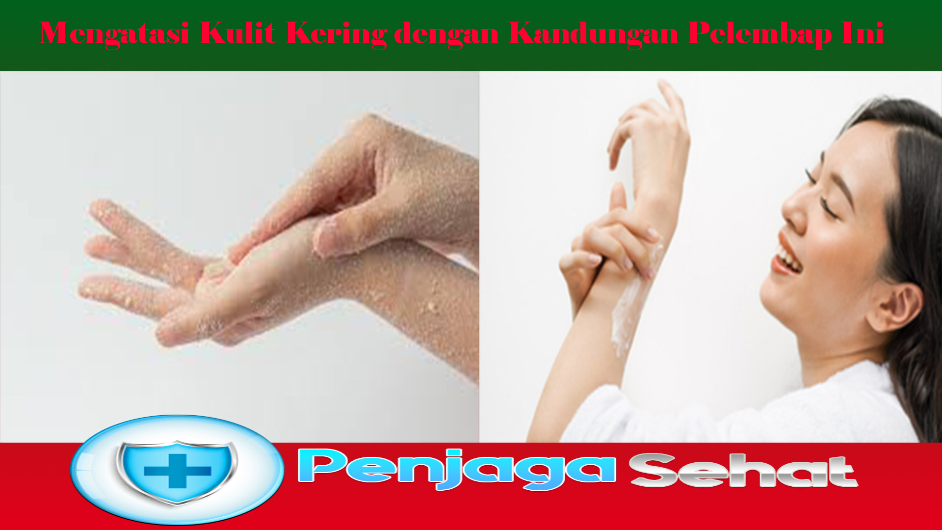 Mengatasi Kulit Kering dengan Kandungan Pelembap Ini