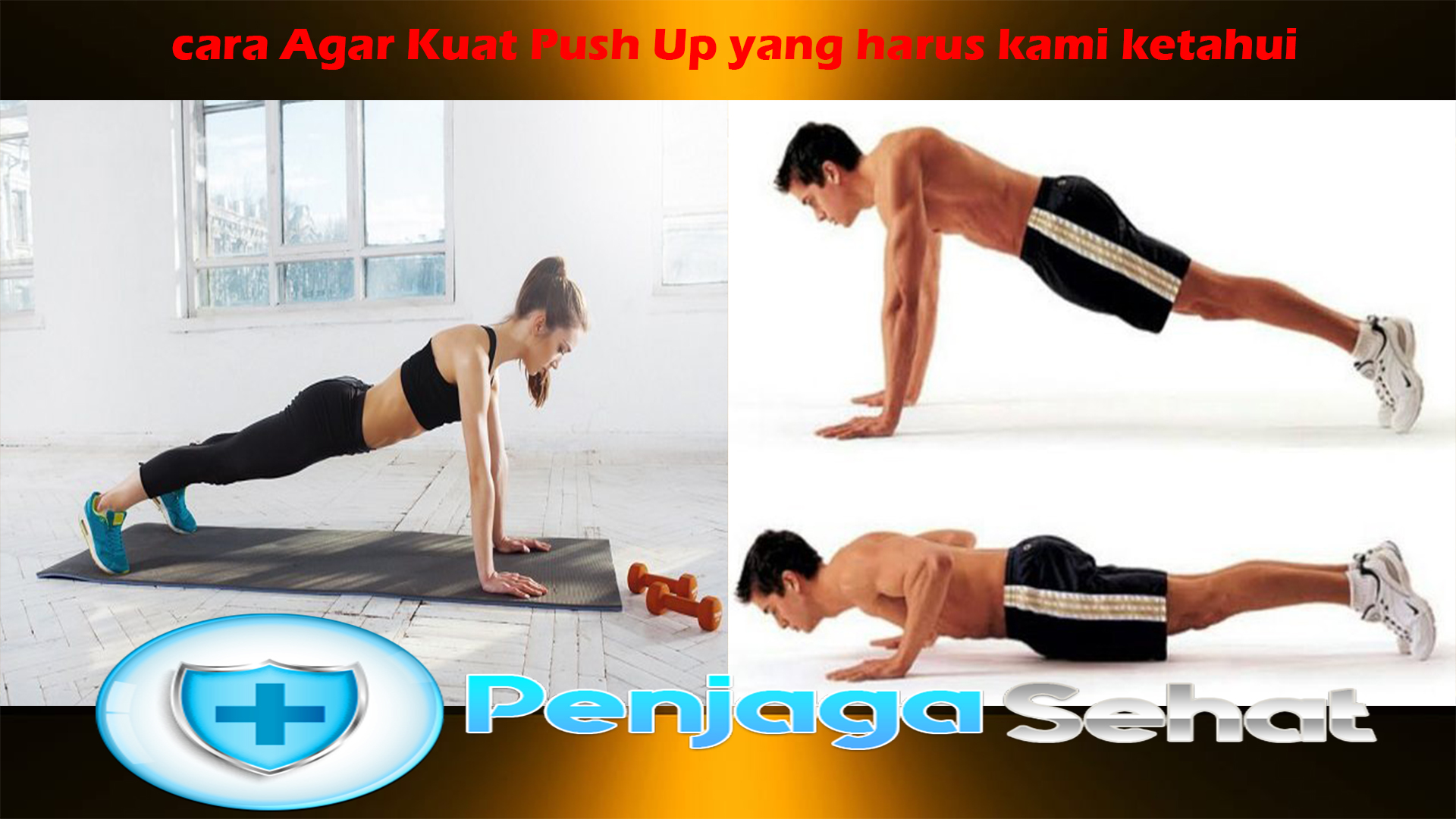 cara Agar Kuat Push Up yang harus kami ketahui