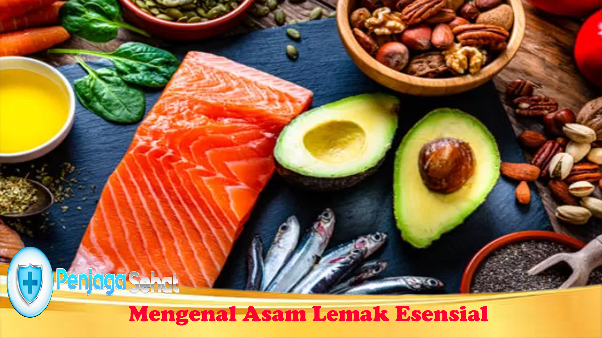Mengenal Asam Lemak Esensial