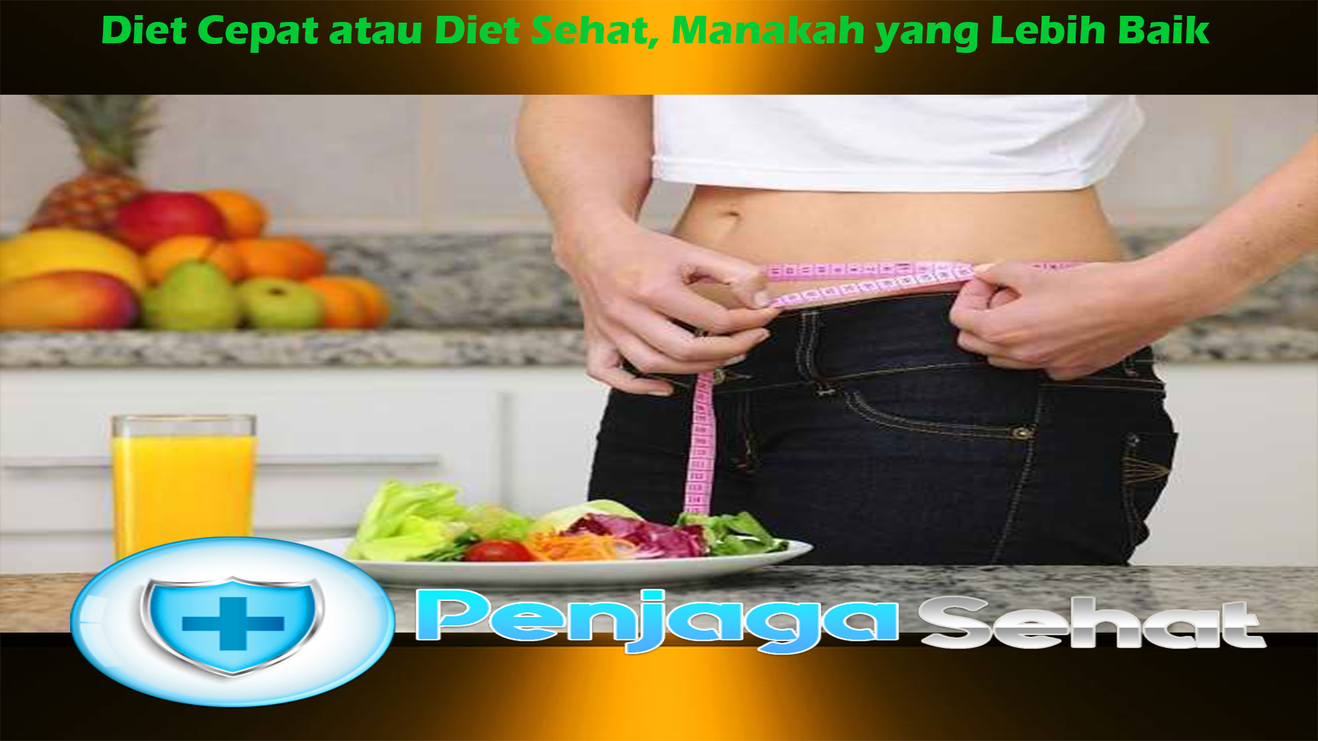 Diet Cepat atau Diet Sehat, Manakah yang Lebih Baik?